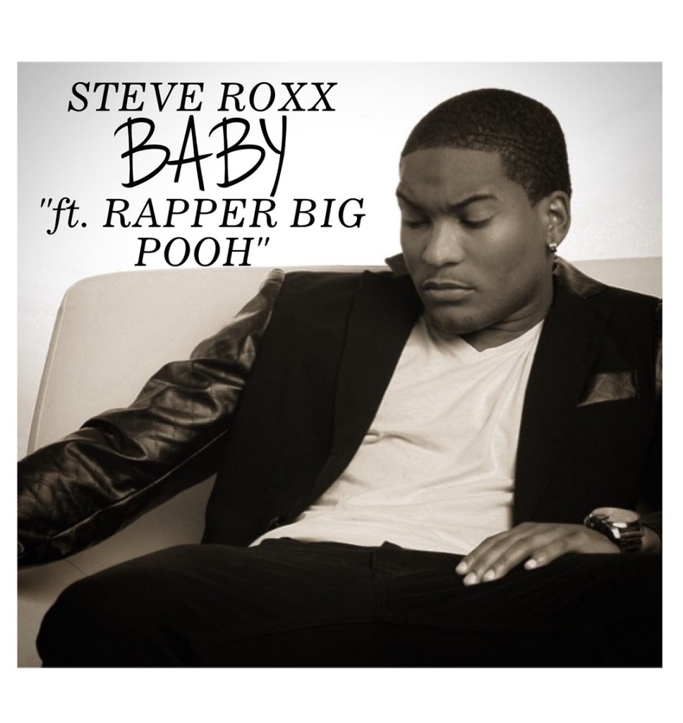 Track: Steve Roxx - Baby Featuring Rapper Big Pooh