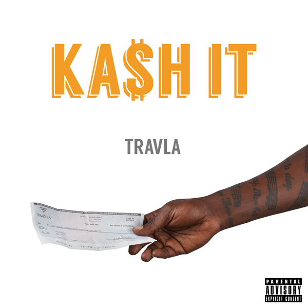Track: Travla - Kash It