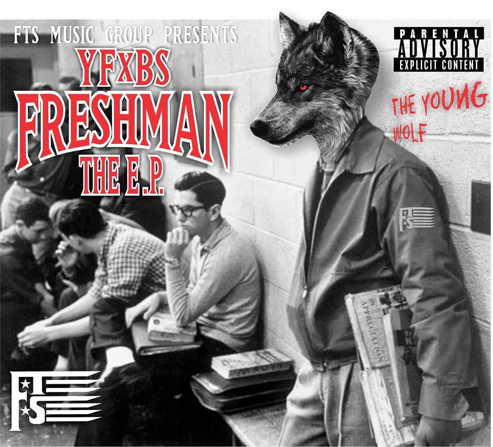 MixTape: FTSMG YFXBS - Freshman The EP