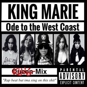 Track: King Marie - King Shit Featuring King Trell