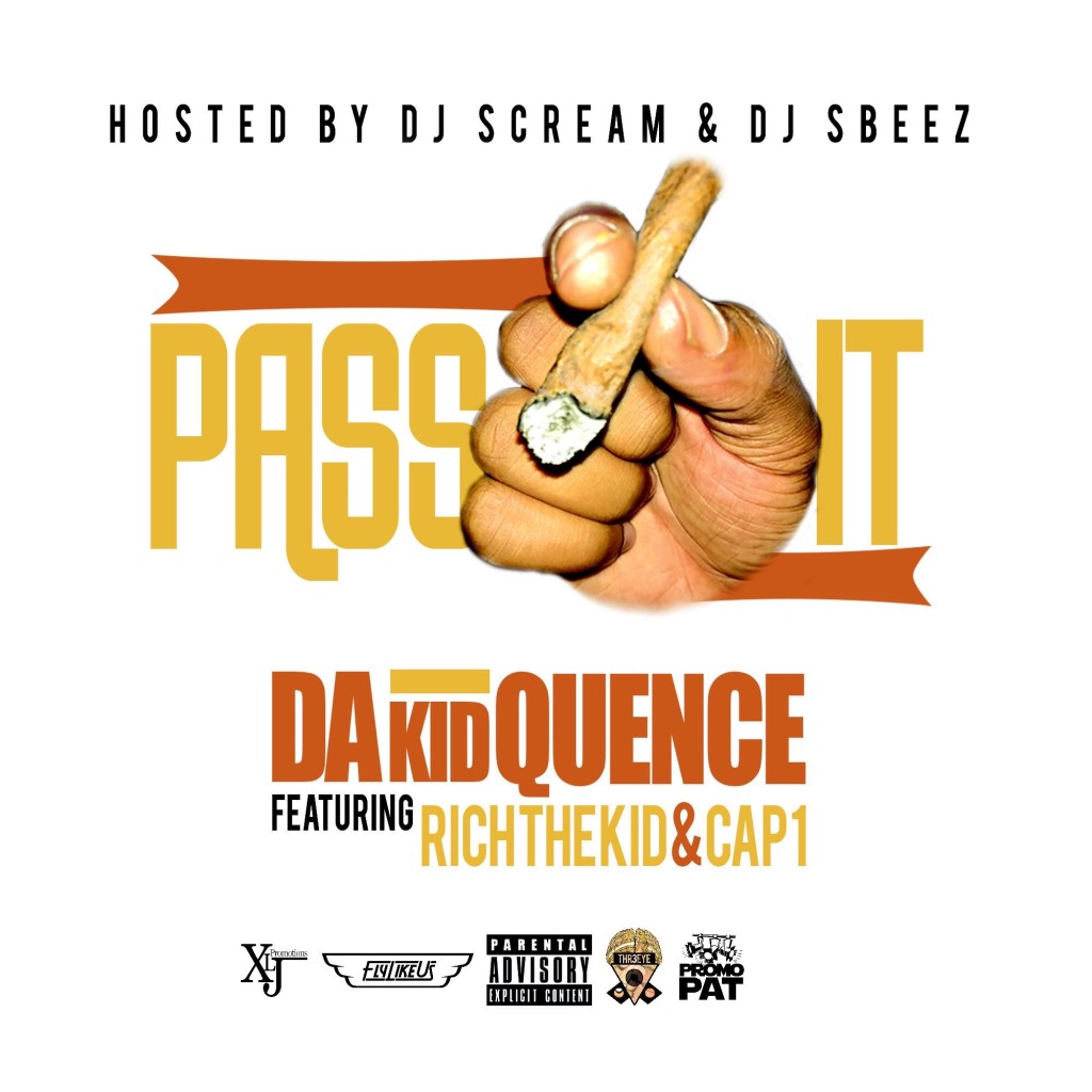 Track: Da Kid Quence – PassIt! Featuring Rich The Kid And Cap 1