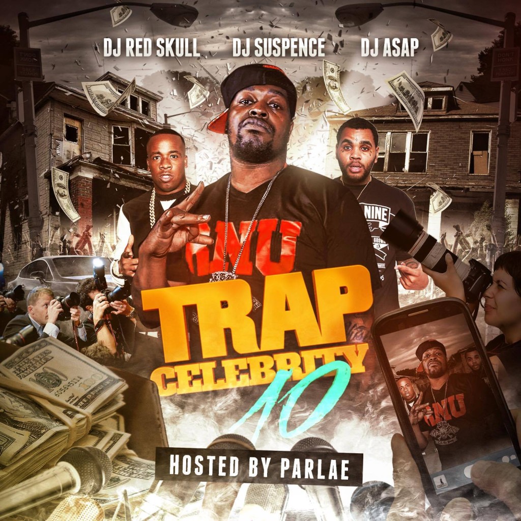 Trap Celebrity 10 Hosted by Parlae Cover