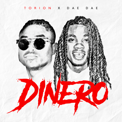 TORION – “DINERO” FT. @DAEDAE| @TORIONSELLERS