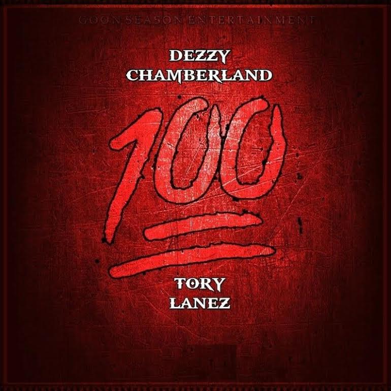 New Music: Dezzy Chamberland – 100 Featuring Tory Lanez | @oneshotdezzy