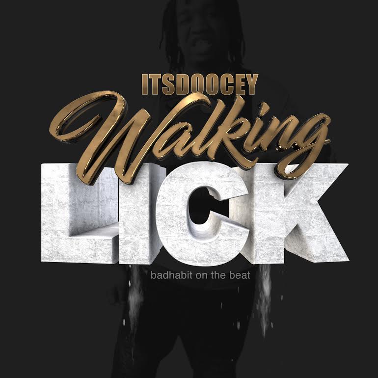 New Video: Doocey – Walking Lick | @itsdooceynigga