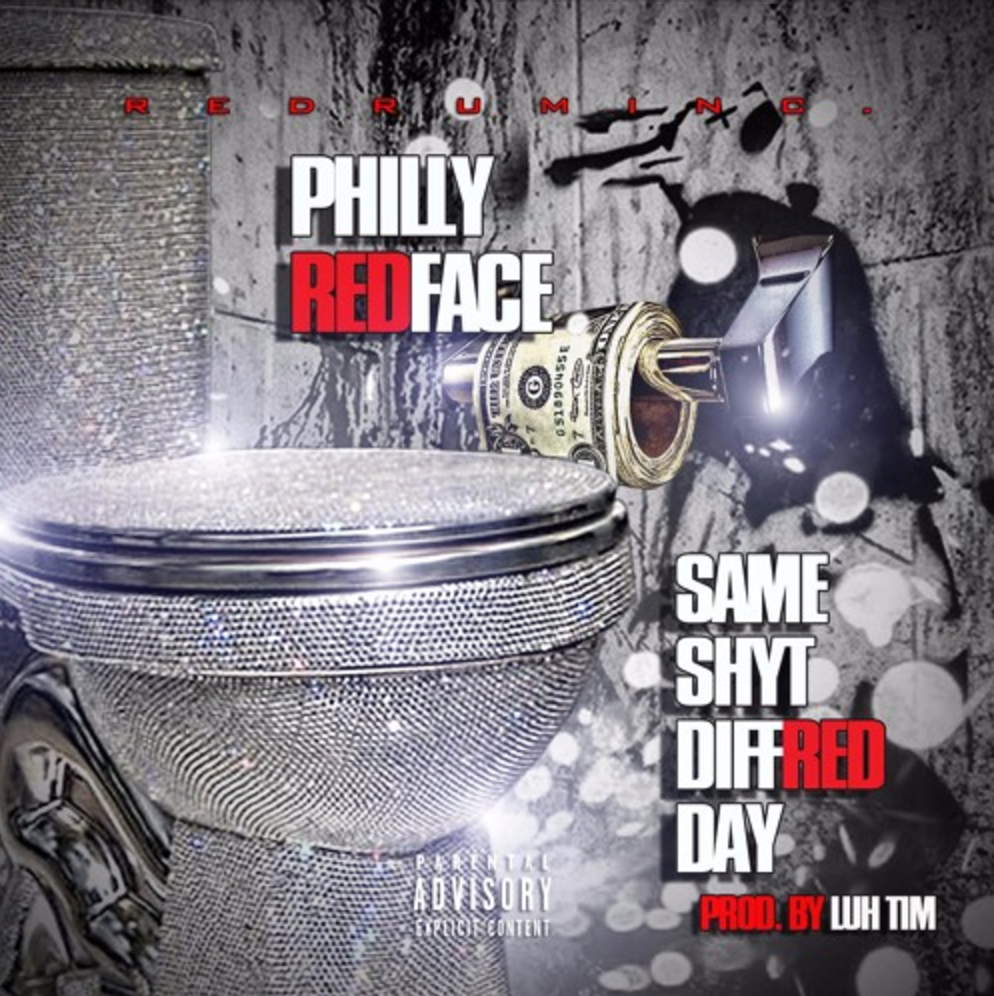 Philly Redface – Same Shyt DiffRed Day (Prod. By Luhtim) [AUDIO]