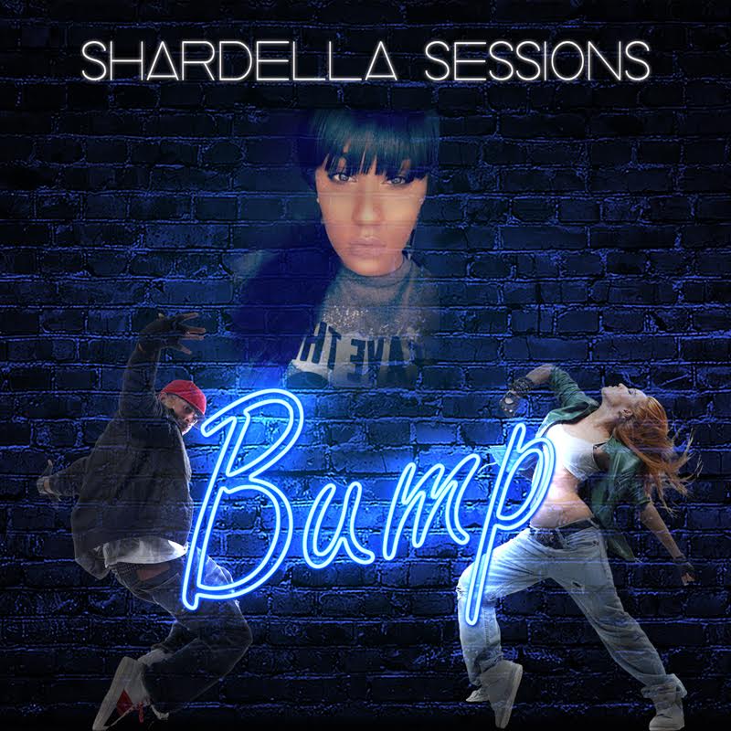New Music: Shardella Sessions – Bump |