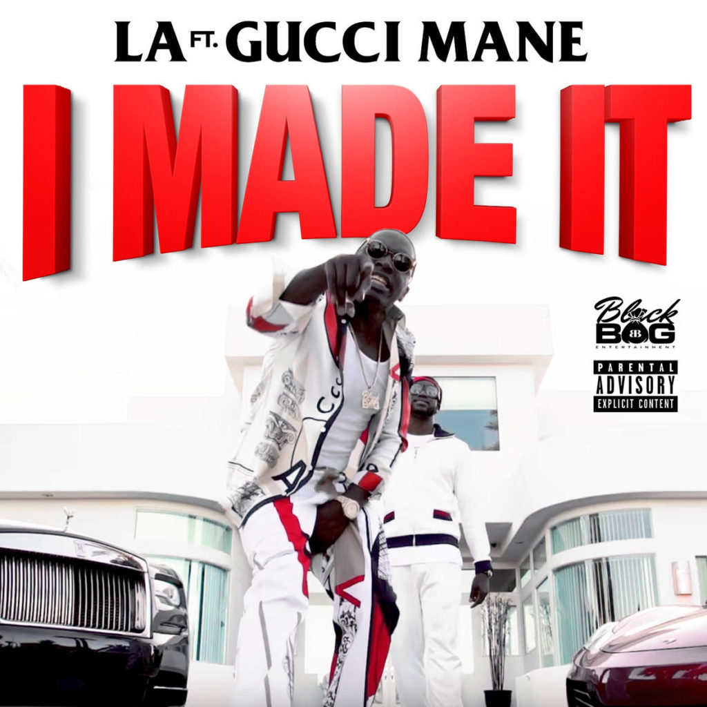 LA x Gucci Mane “I Made It” | @BlackBagLa