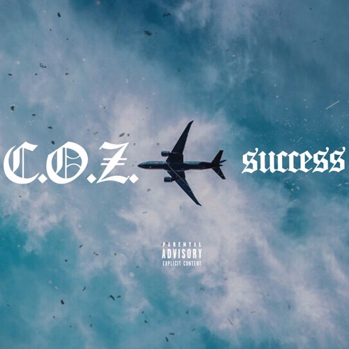 C.O.Z. Drops His Latest Success EP | @COZgreat