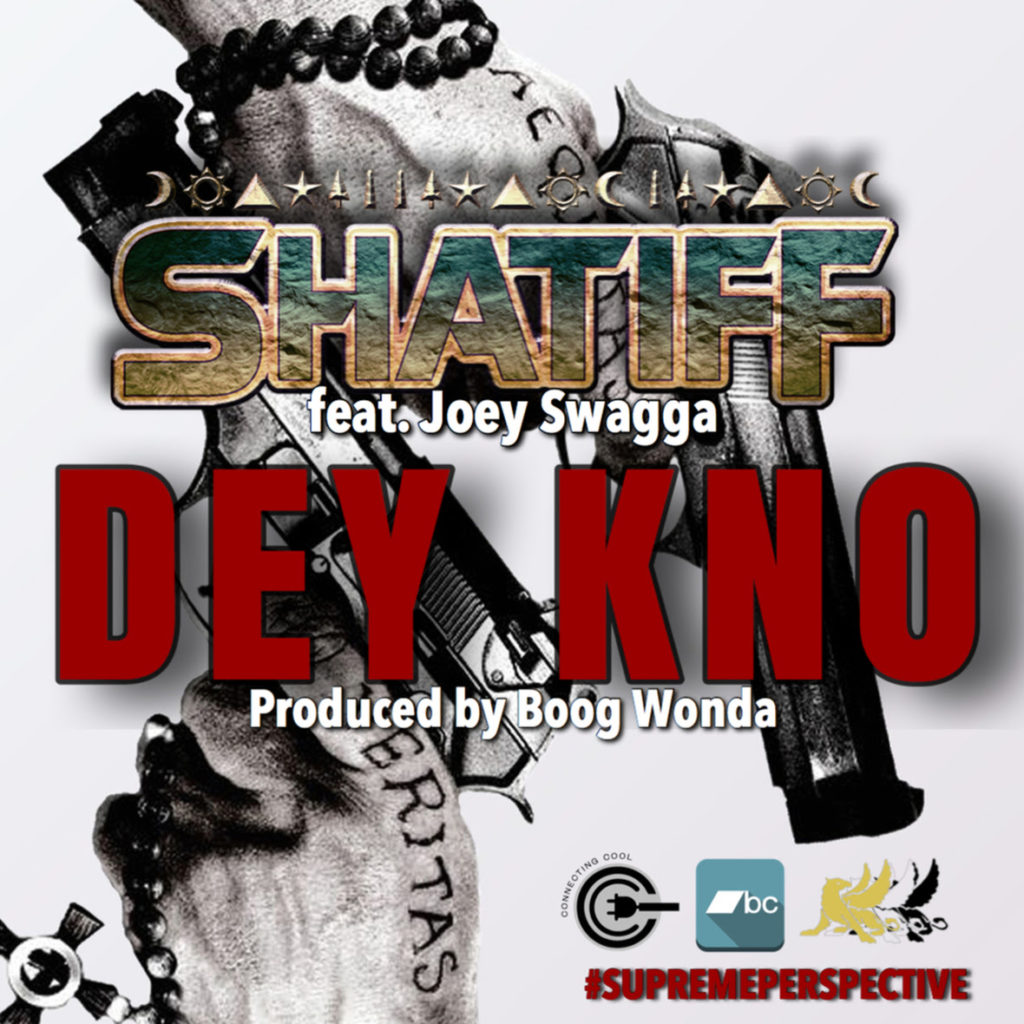 SHATiFF feat. Joey Swagga – Dey Kno @HiWaySha