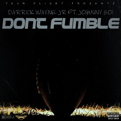 New Video: Darrick Wayne And Johnny Boi – Dont Fumble | @DarrickWayneJr1