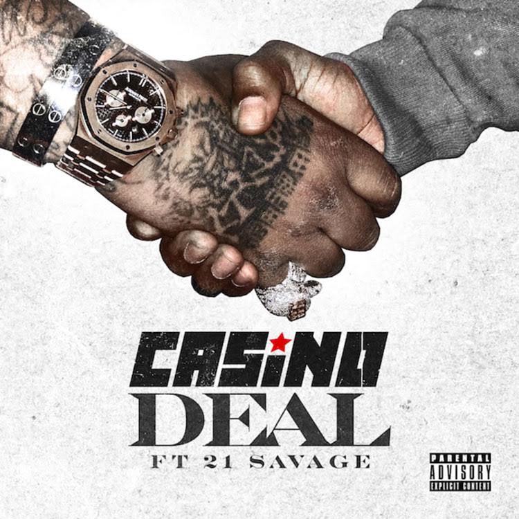 Casino Ft. 21 Savage – Deal