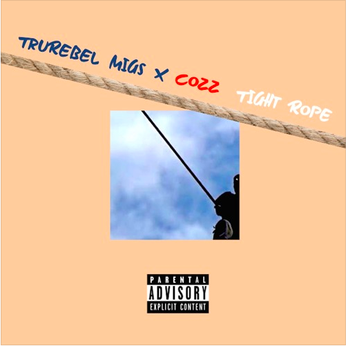 TruRebel Migs Taps Dreamville’s Cozz For “Tight Rope”  @TruRebelMigs