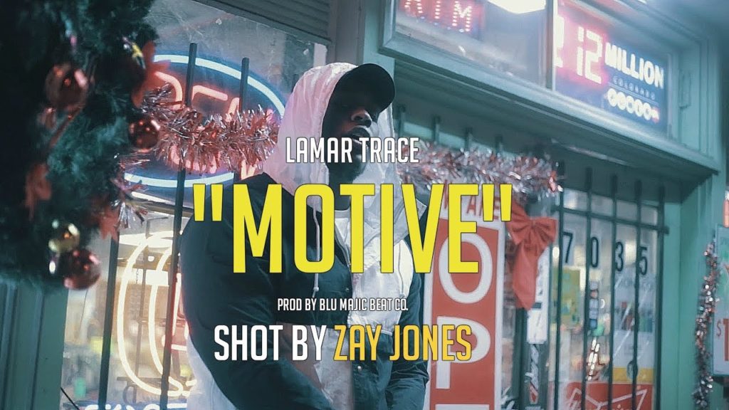 Lamar Trace – Motive (@LamarTrace)