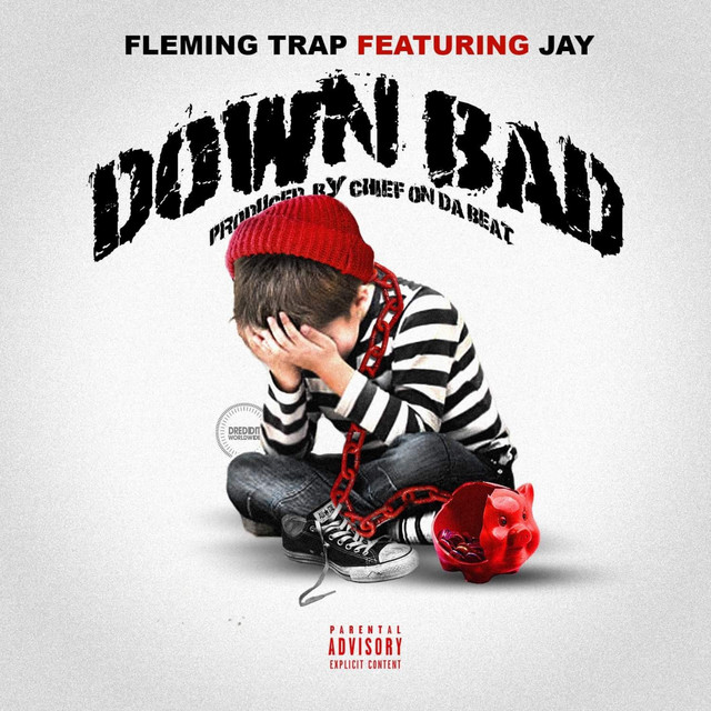 Fleming Trap – Down Bad  @datbigbamm