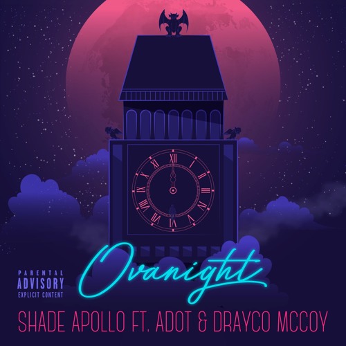 Shade Apollo Ft Adot & Drayco McCoy – Ovanight
