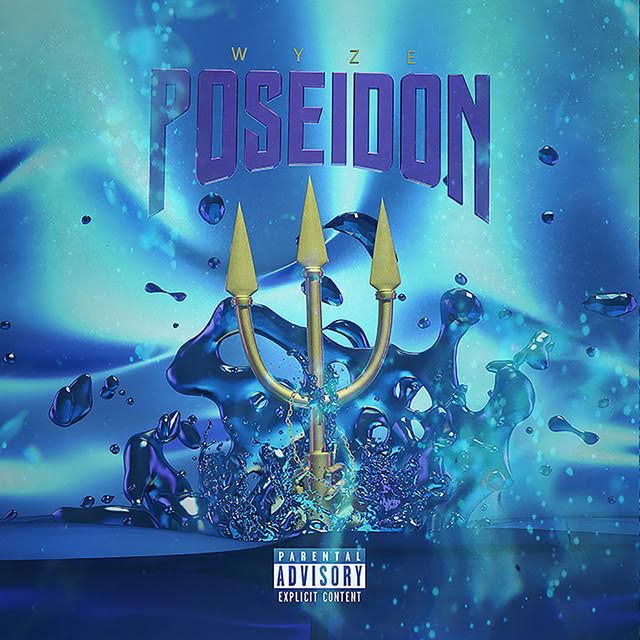 Wyze – Poseidon [Album Stream]
