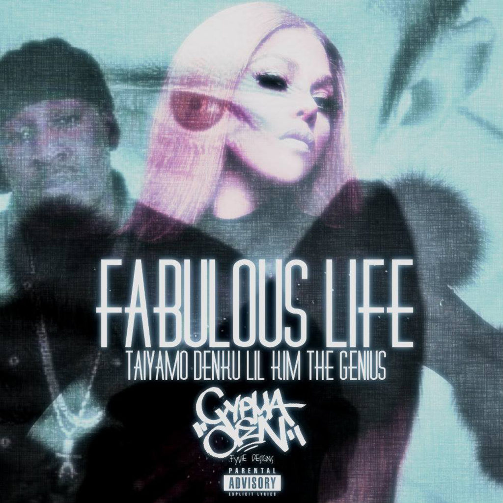 Taiyamo Denku feat Lil Kim & The Genius – Fabulous Life  @TaiyamoDenku