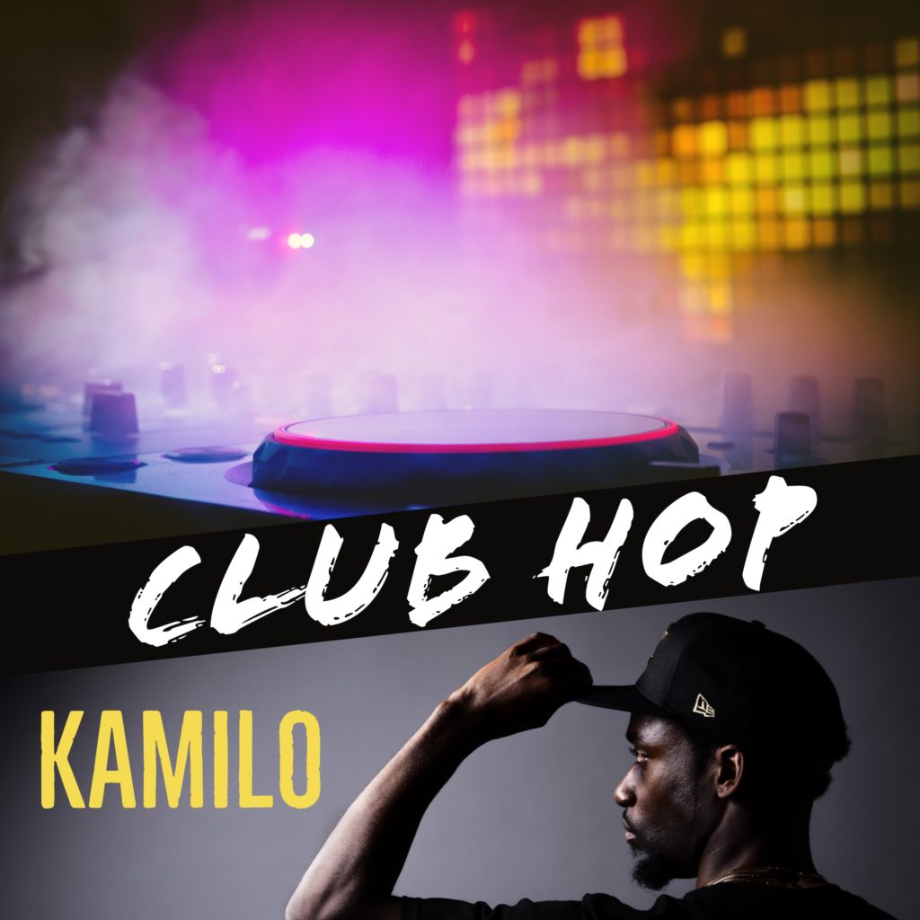 Kamilo – Club Hop