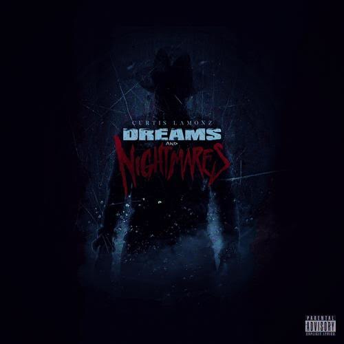 Curtis Lamonz, Producer, Announces The Release Of New EP “Dreams and Nightmares”
