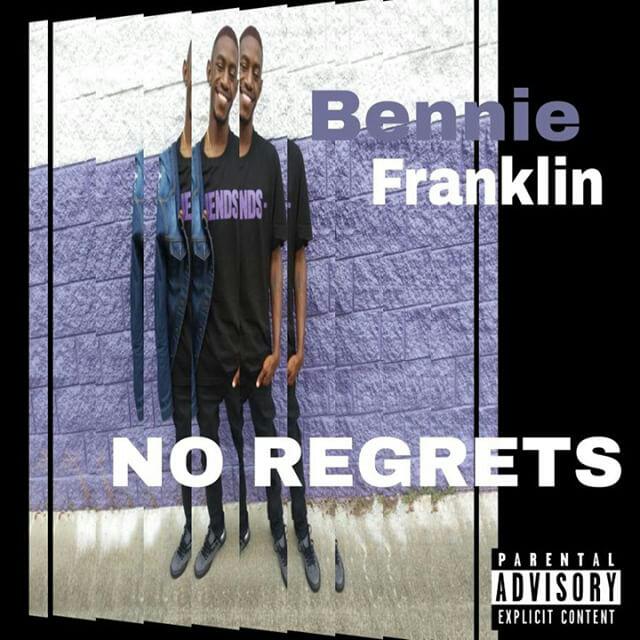 Bennie Franklin – No Regrets