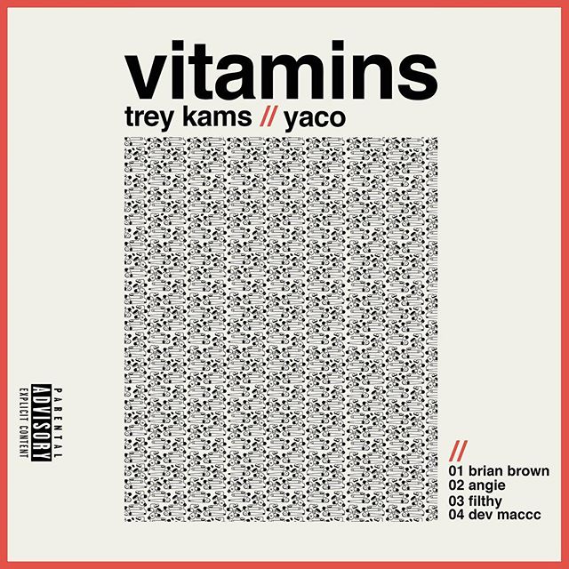 Trey Kams- Vitamins @treykams_