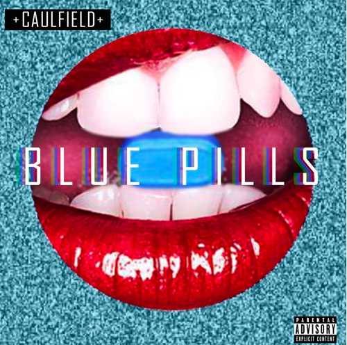 Caulfield – Blue Pills