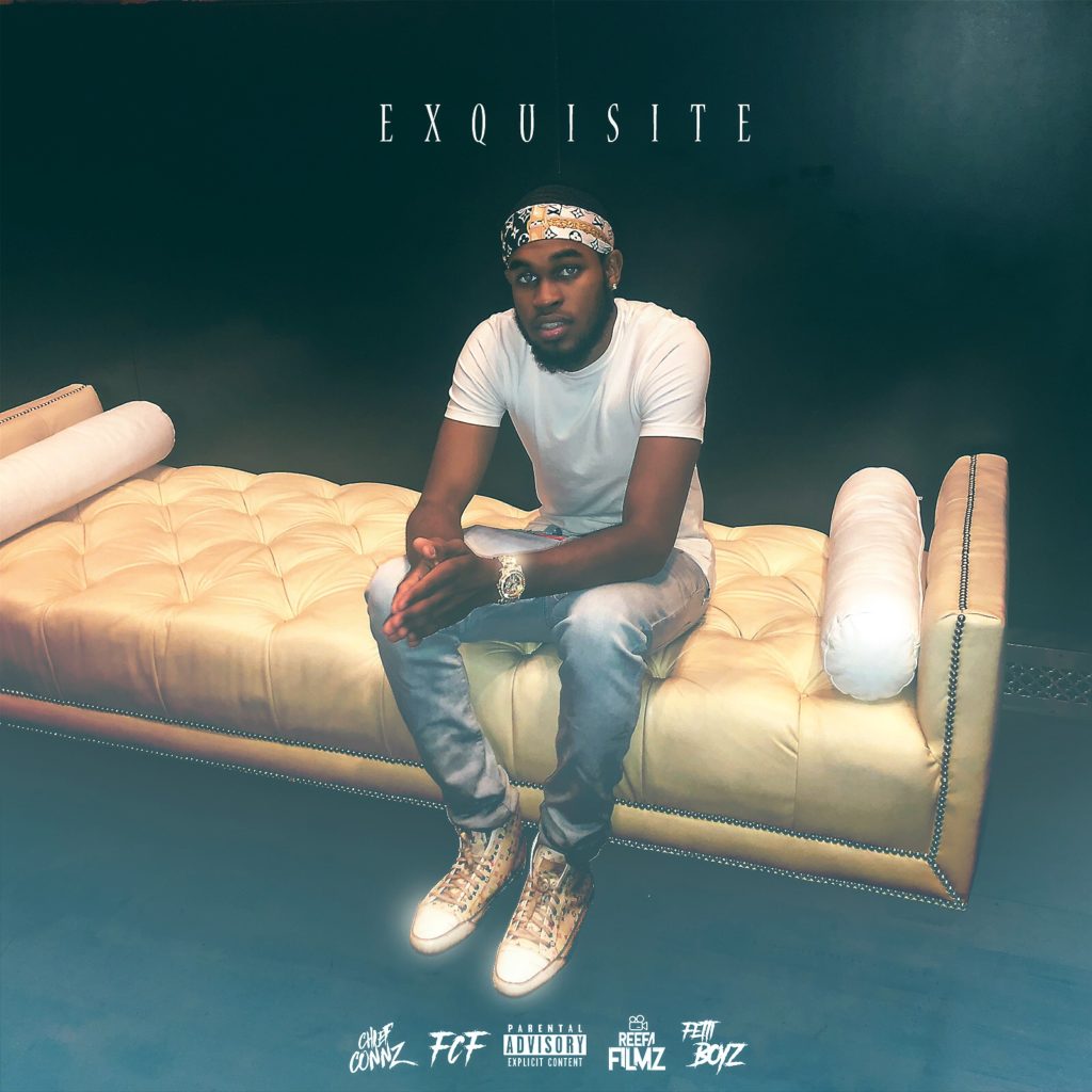 [NEW MUSIC] CHIEF CONNZ – “EXQUISITE” | @CHIEFCONNZ