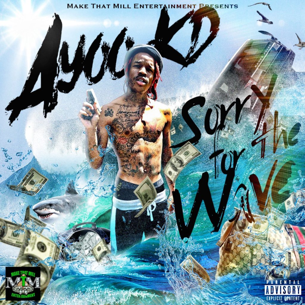 New Music: Ayoo KD – Sorry for the Wave | @ayookd