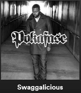 New Music: Pokafase – Swaggalicious | @yababymamasfave