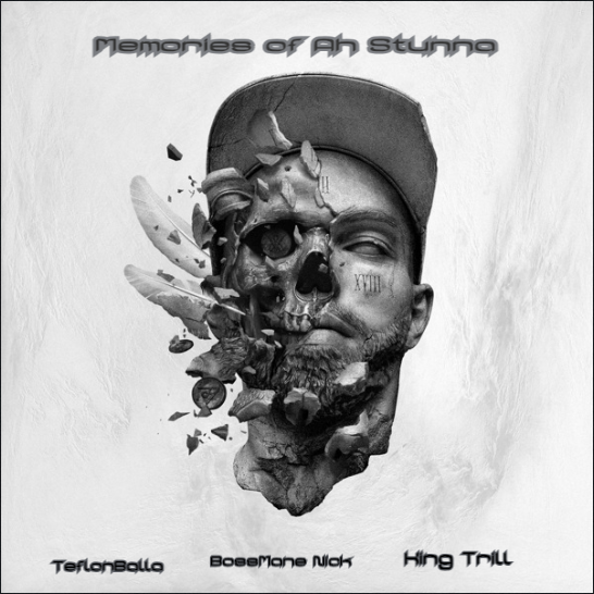 New Music: Teflonballa – Memories Of A Stunna Featuring KingTrill And BossmaneNick | @BallaTeflon