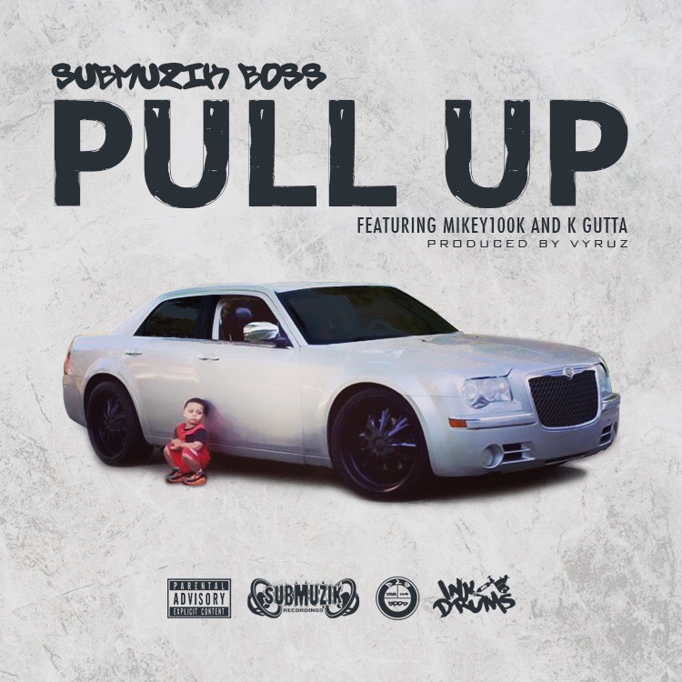 Check out Submuzik Boss’s new single Pull Up on Spotify!