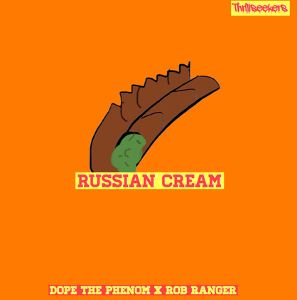 [NEW MUSIC] Dope The Phenom – “Russian Cream” | @trippyog_ts