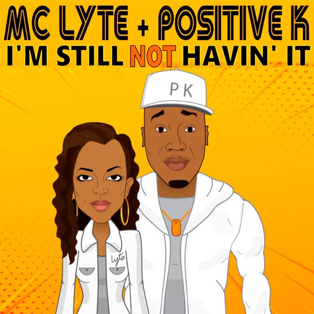 Iconic Duo Positive K x MC Lyte Are “Still Not Having It” (Video)