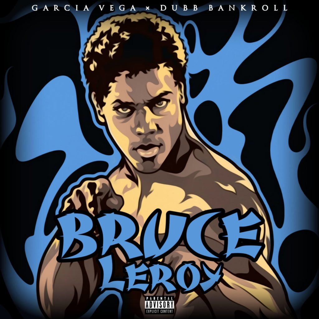 Garcia Vega – Bruce Leroy