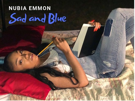 [MUSIC VIDEO] NUBIA EMMON – “SAD AND BLUE”| @NUBIAEMMON