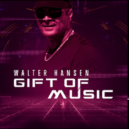 [NEW MUSIC] Walter Hansen -“The Gift of Music” | @DremR1