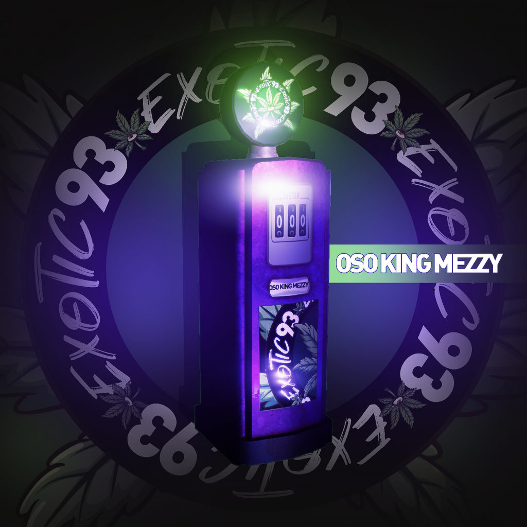 Oso King Mezzy – Exotic 93