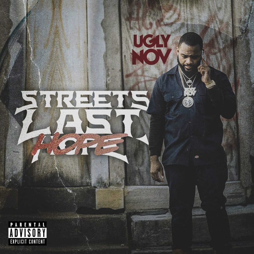 Ugly Nov Releases New Album “Streets Last Hope” + New Music Video