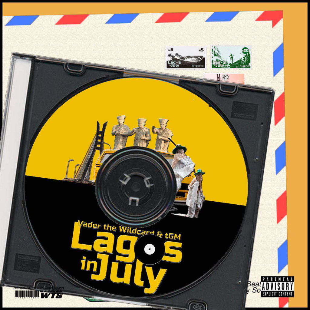 New Music: Vader The Wildcard And tGM – Lagos in July | @thegeekymidget