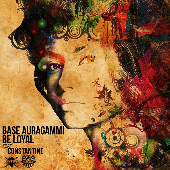 Base AuraGammi x Constantine “Be Loyal”