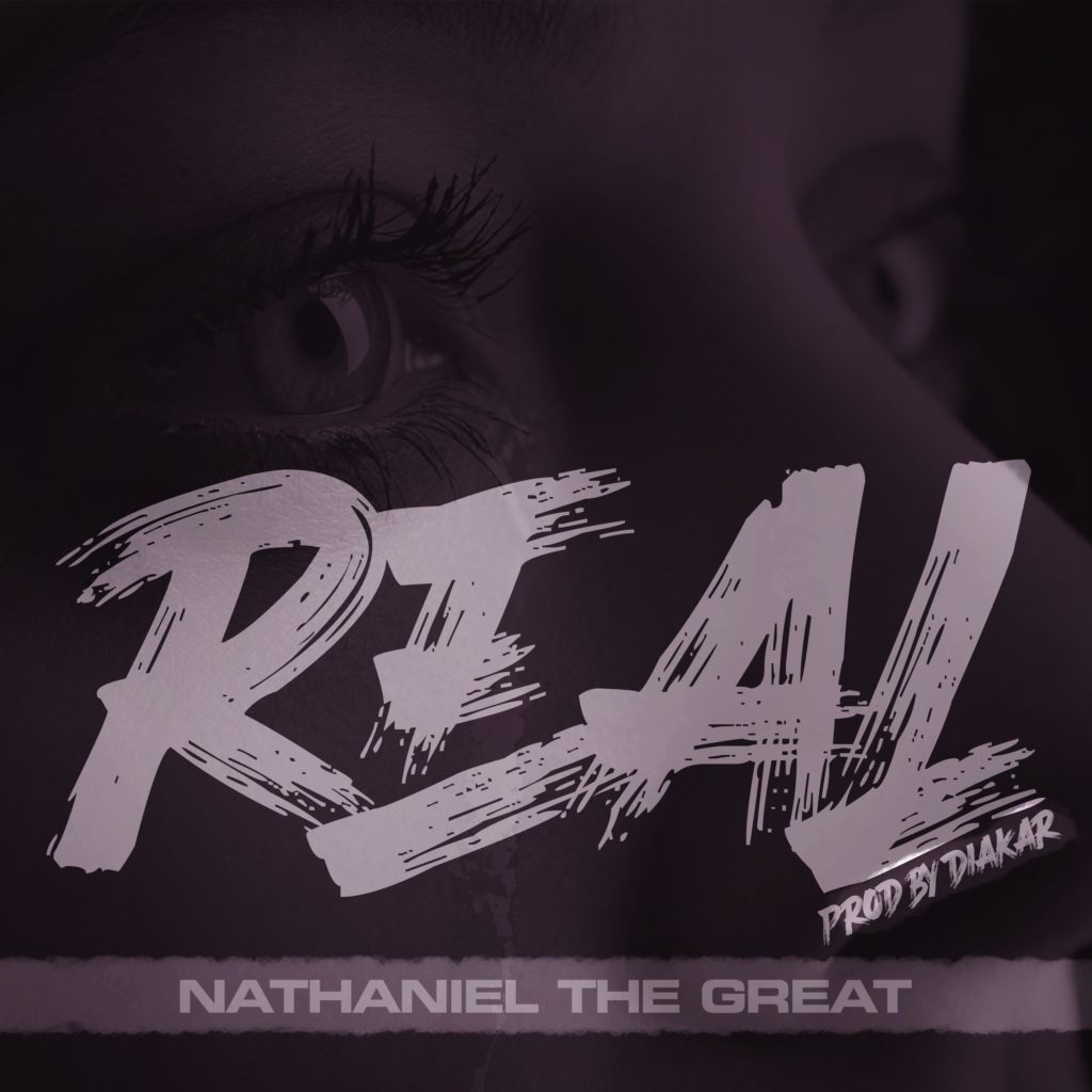 Video: Nathaniel The Great (@NathanielThaGr8) – “Real”