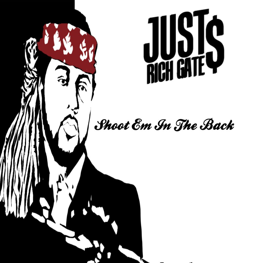 Just Rich Gates – Shoot Em In The Back (Troy Ave Diss) @JustRichGates