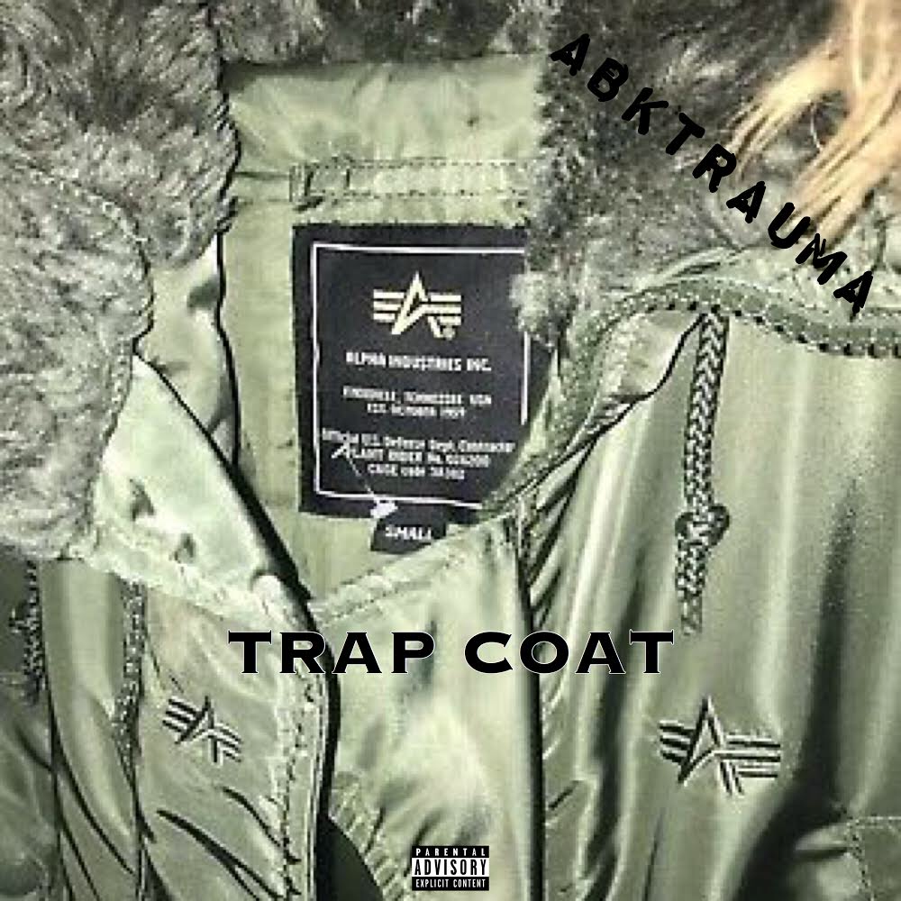 ABKTRAUMA – Trap Coat @ABKTRAUMA_
