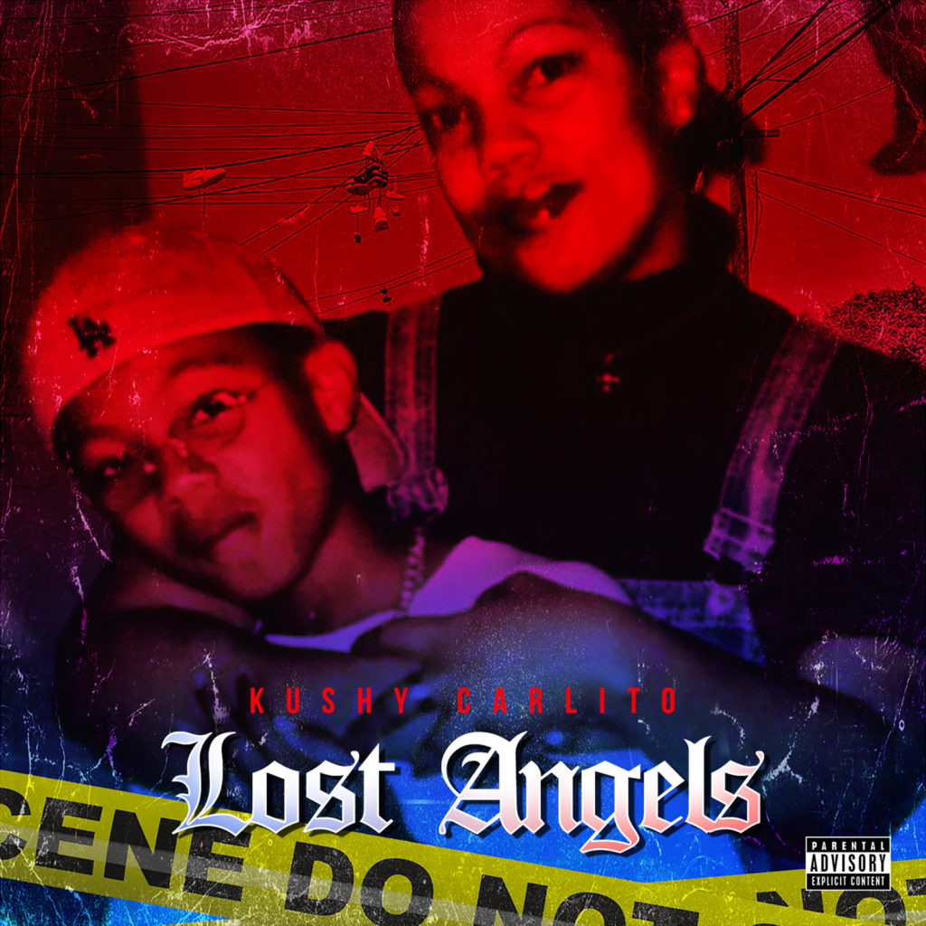 [NEW EP] KUSHY CARLITO – “LOST ANGELS”| @KUSHYCARLITO