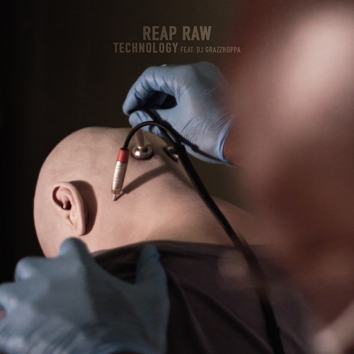 [MUSIC VIDEO] REAP RAW – “TECHNOLOGY FT. DJ GRAZZHOPPA