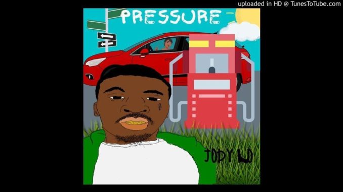 Jody Lo – Pressure @9lacklojody