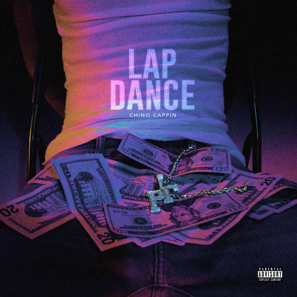 Chino Cappin – Lap Dance (Single)