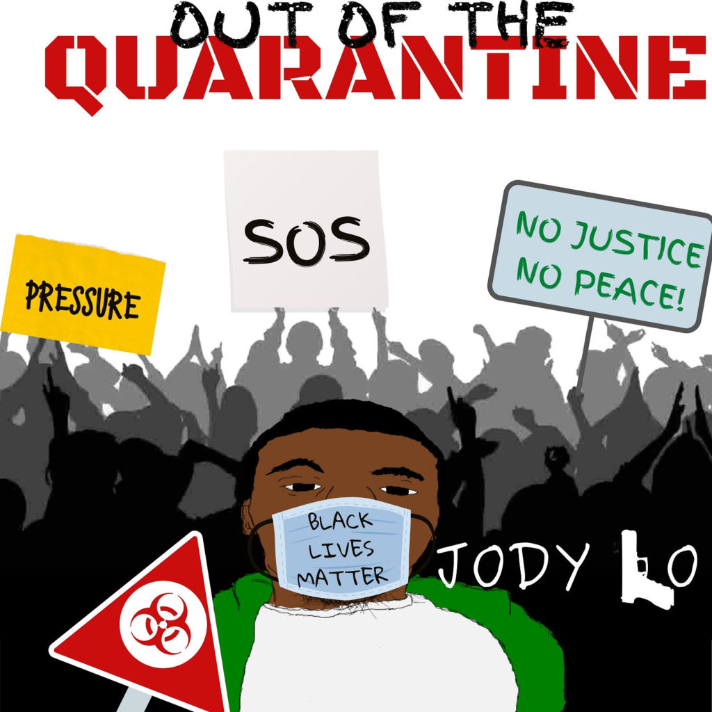 Jody Lo – Out of Quarantine @9lacklojody