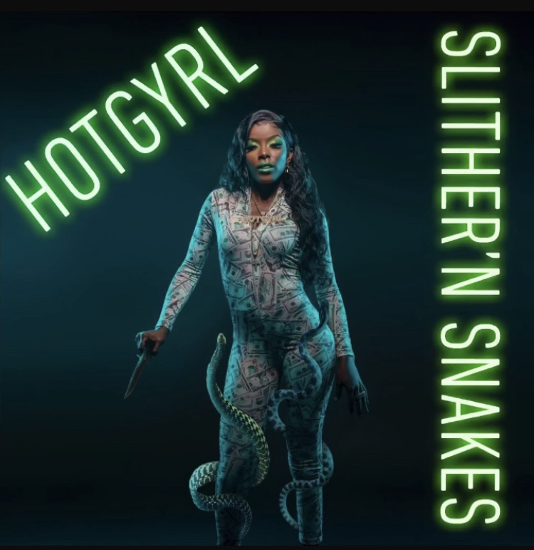 HotGyrl – “Slither’N Snakes” (Video)